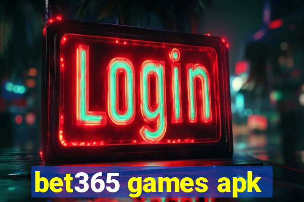 bet365 games apk