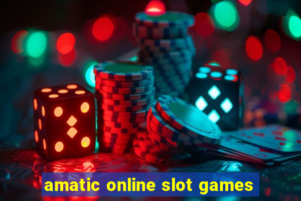 amatic online slot games