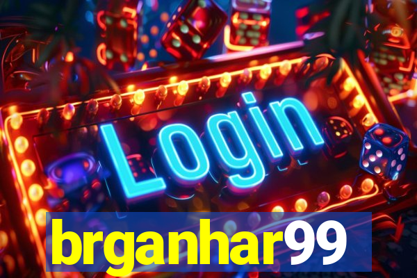 brganhar99