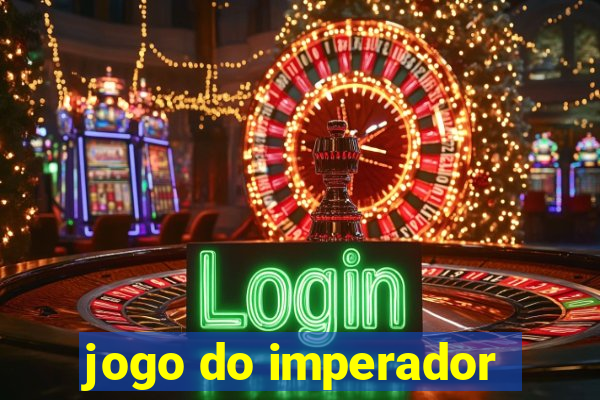 jogo do imperador