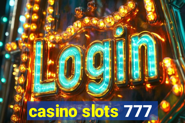 casino slots 777