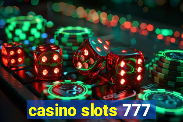 casino slots 777