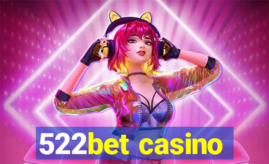 522bet casino