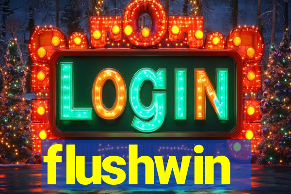 flushwin