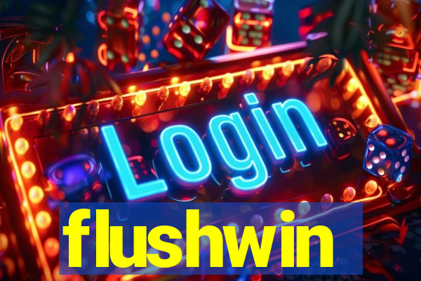 flushwin