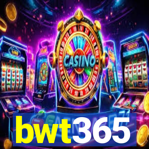 bwt365