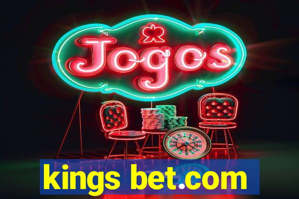 kings bet.com