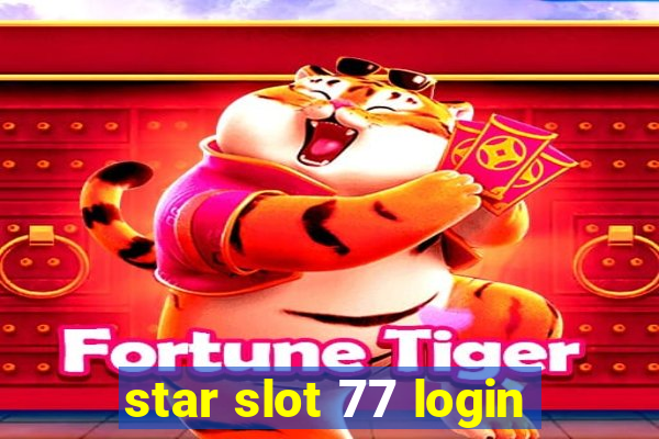 star slot 77 login