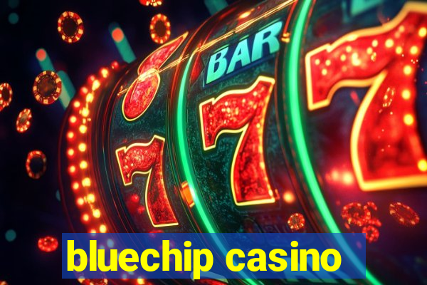 bluechip casino