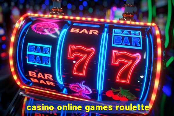 casino online games roulette