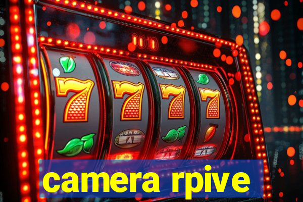 camera rpive