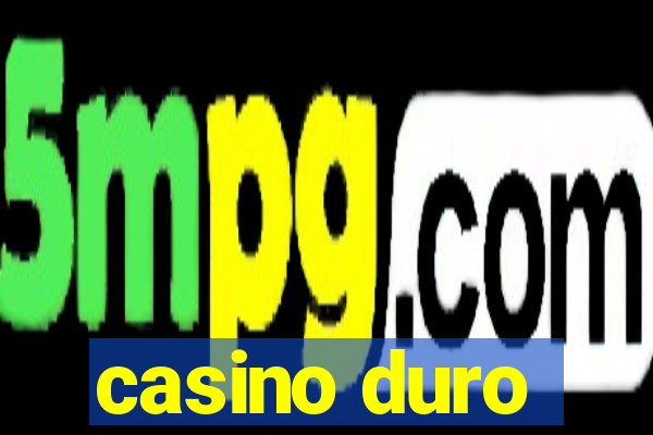 casino duro