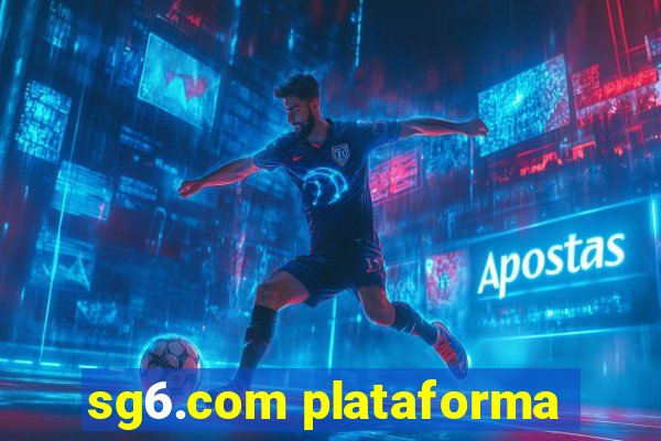 sg6.com plataforma