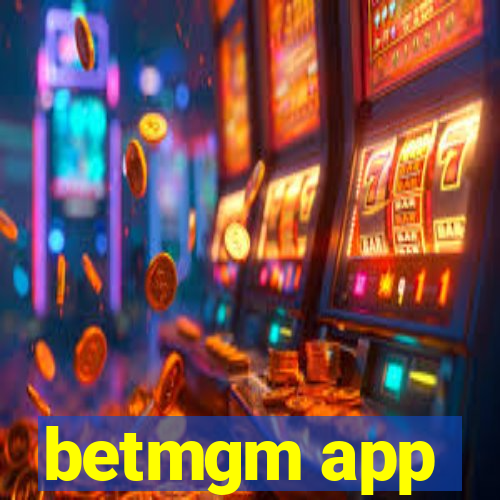 betmgm app