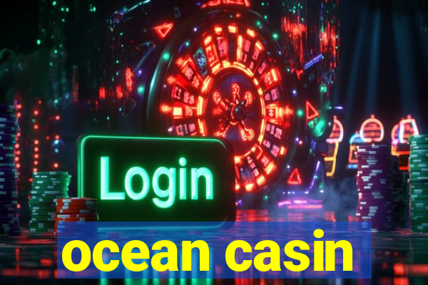 ocean casin