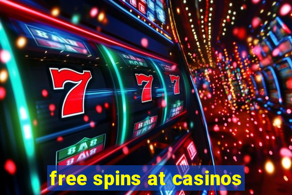 free spins at casinos