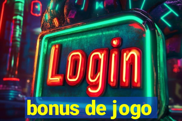 bonus de jogo