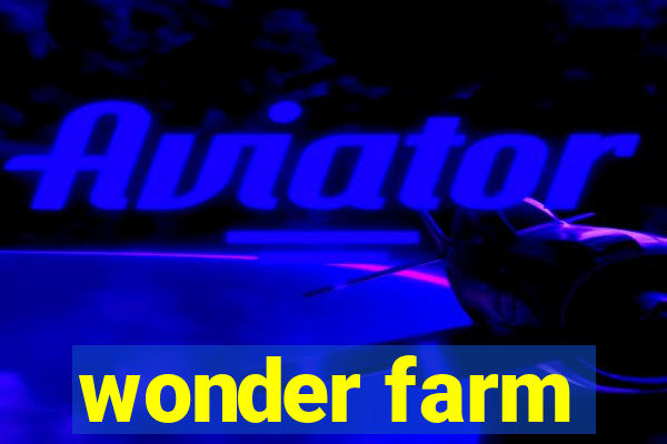 wonder farm