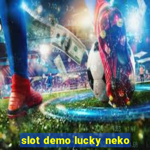 slot demo lucky neko