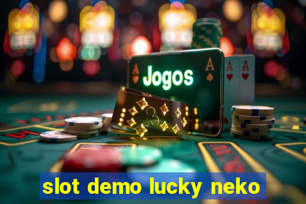 slot demo lucky neko