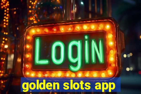 golden slots app