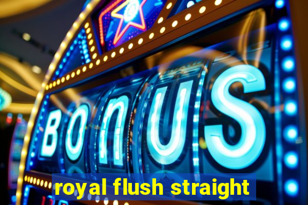 royal flush straight