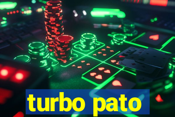 turbo pato