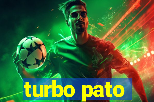 turbo pato