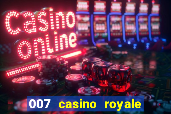 007 casino royale poker scene dublado