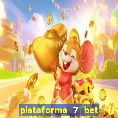 plataforma 7 bet paga mesmo