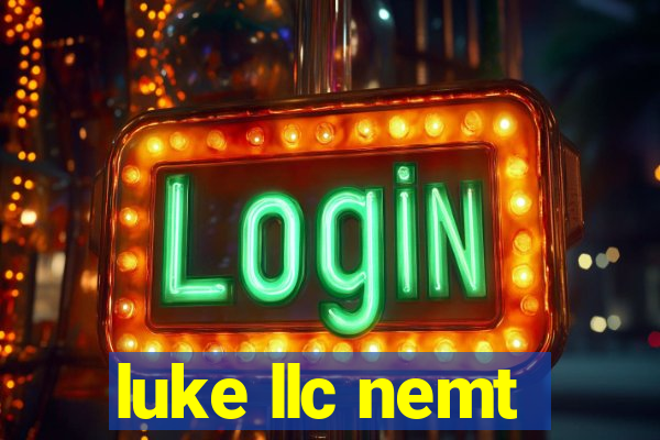 luke llc nemt