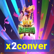 x2conver