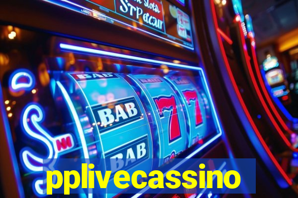 pplivecassino