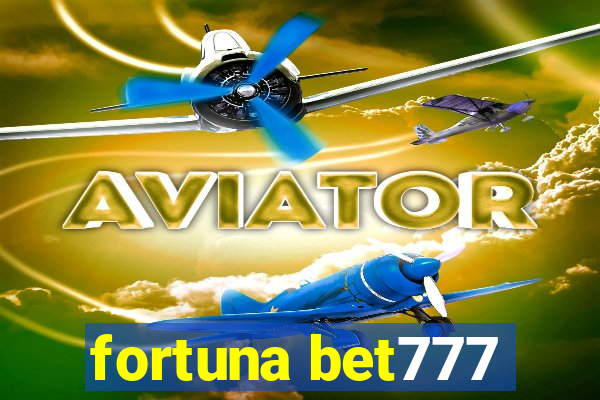 fortuna bet777