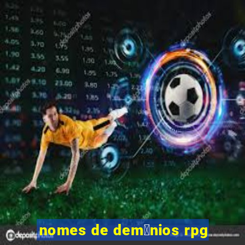 nomes de dem么nios rpg