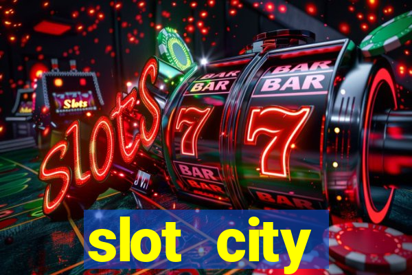 slot city прямо сейчас