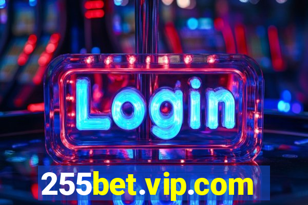 255bet.vip.com