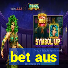 bet aus