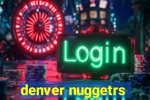 denver nuggetrs