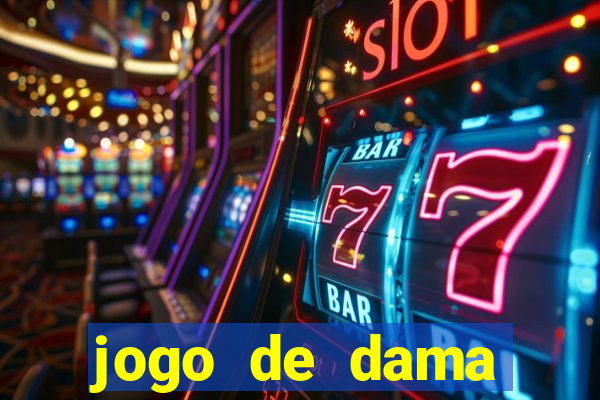 jogo de dama valendo dinheiro