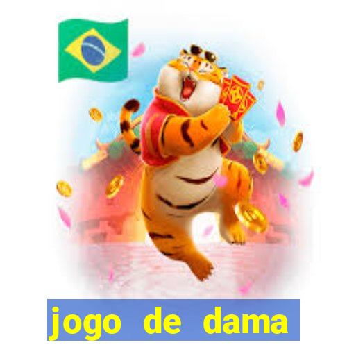 jogo de dama valendo dinheiro