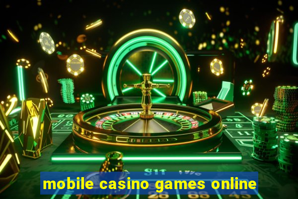 mobile casino games online