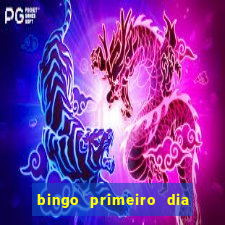 bingo primeiro dia de aula