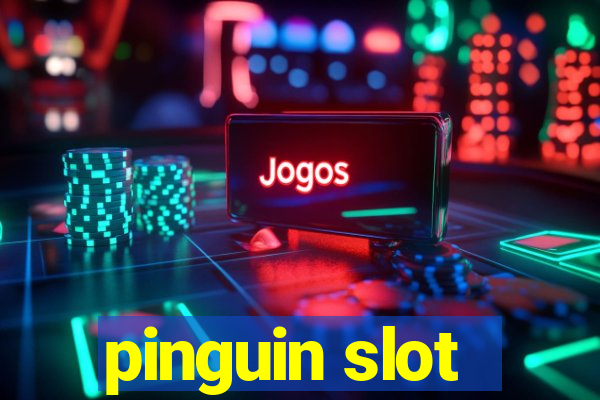 pinguin slot