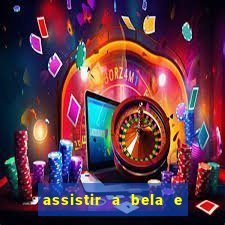 assistir a bela e a fera 2014