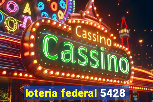 loteria federal 5428