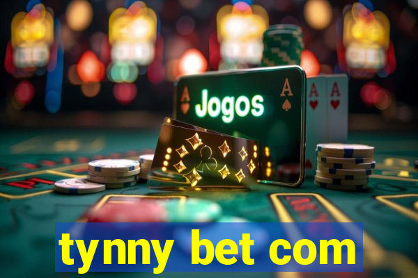 tynny bet com