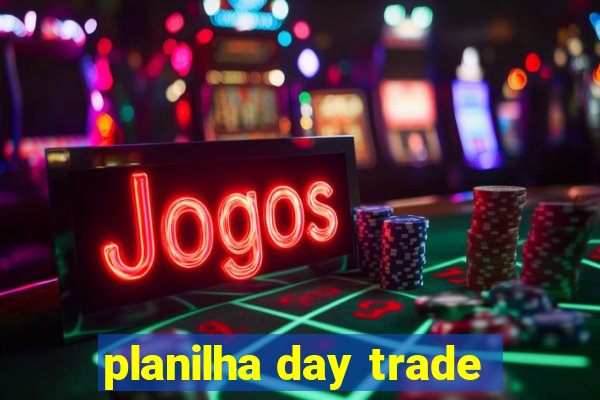 planilha day trade