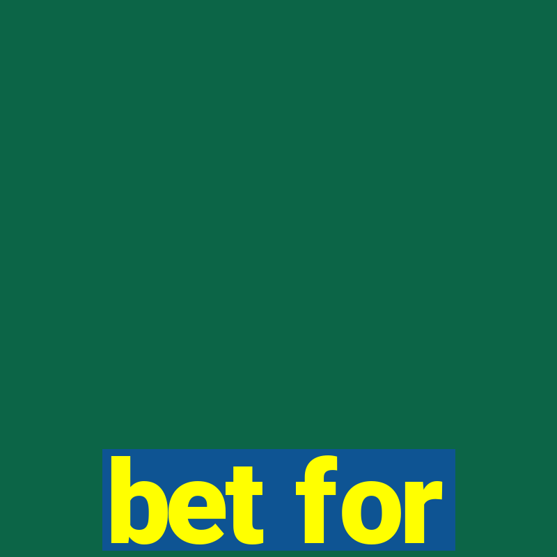 bet for