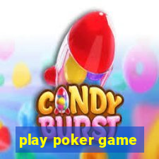 play poker game